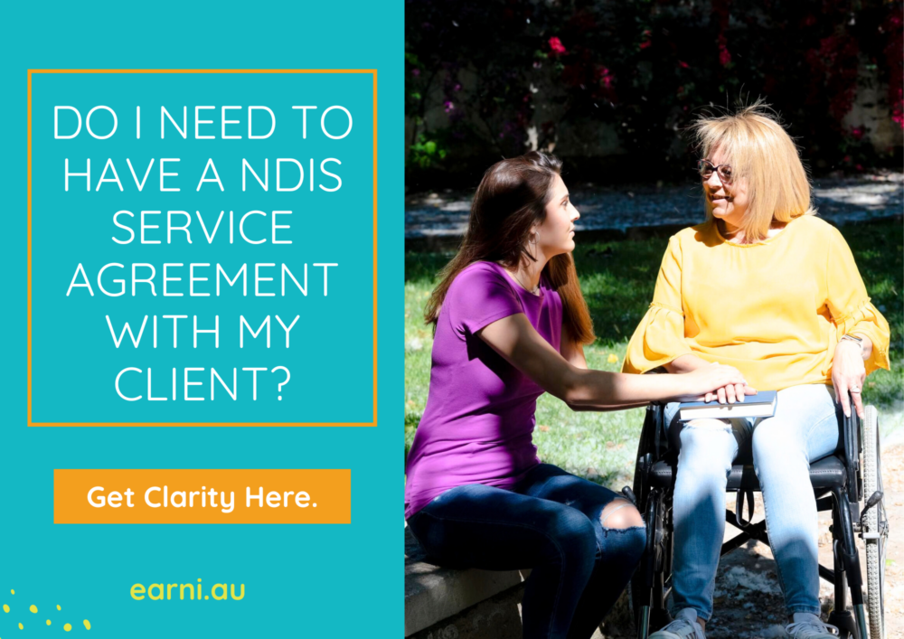 Do I need to have a NDIS service agreement with my client?