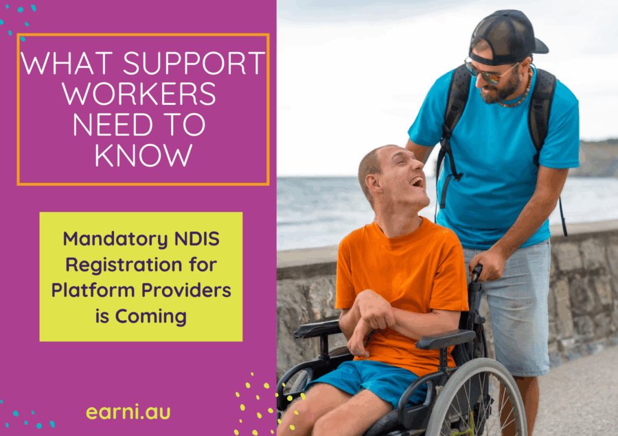 Mandatory NDIS Registration for Platform Providers support workers