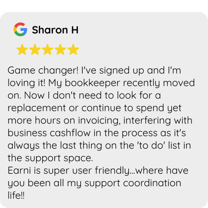 earni mobile app google reviews 5 stars NDIS support worker software small business admin tax invoicing expense management